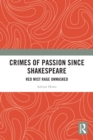 Image for Crimes of Passion Since Shakespeare: Red Mist Rage Unmasked
