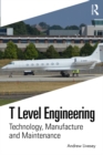 Image for T level engineering: technology, manufacture and maintenance