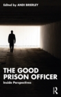 Image for The good prison officer: inside perspectives