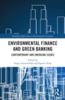Image for Environmental Finance and Green Banking: Contemporary and Emerging Issues