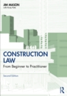 Image for Construction Law: From Beginner to Practitioner