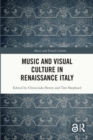 Image for Music and Visual Culture in Renaissance Italy
