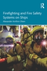 Firefighting and Fire Safety Systems on Ships - Olsen, Alexander Arnfinn