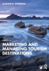 Image for Marketing and Managing Tourism Destinations