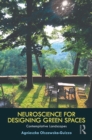 Image for Neuroscience for Designing Green Spaces: Contemplative Landscapes