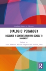 Image for Dialogic Pedagogy: Discourse in Contexts from Pre-School to University