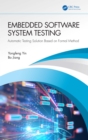 Image for Embedded Software System Testing: Automatic Testing Solution Based on Formal Method