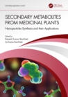 Image for Secondary Metabolites from Medicinal Plants: Nanoparticles Synthesis and Their Applications