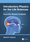 Image for Introductory Physics for the Life Sciences. Volume 2 Quantity-Based Analysis