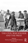 Image for The Civil War soldier and the press