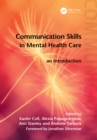 Image for Communication Skills in Mental Health Care: An Introduction