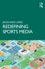 Image for Redefining Sports Media