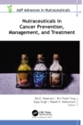 Image for Nutraceuticals in Cancer Prevention, Management, and Treatment