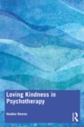 Image for Loving Kindness in Psychotherapy