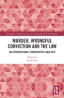 Image for Murder, Wrongful Conviction, and the Law: An International Comparative Analysis