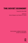 Image for The Soviet Economy: Toward the Year 2000