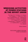 Image for Wrecking Activities at Power Stations in the Soviet Union: The Case of N.P. Vitvitsky, Etc