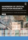 Image for Handbook of critical education research: qualitative, quantitative, and emerging approaches