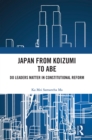 Image for Japan from Koizumi to Abe: Do Leaders Matter in Constitutional Reform