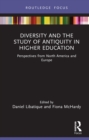 Image for Diversity and the Study of Antiquity in Higher Education: Perspectives from North America and Europe