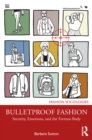 Image for Bulletproof Fashion: Security, Emotions, and the Fortress Body