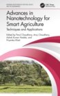Image for Advances in Nanotechnology for Smart Agriculture: Techniques and Applications