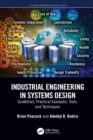 Image for Industrial Engineering in Systems Design: Guidelines, Practical Examples, Tools, and Techniques