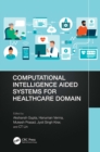 Image for Computational Intelligence Aided Systems for Healthcare Domain