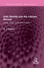 Image for Irish Identity and the Literary Revival: Synge, Yeats, Joyce and O&#39;Casey