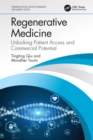 Image for Regenerative Medicine: Unlocking Patient Access and Commercial Potential