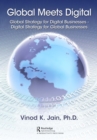Image for Global meets digital  : global strategy for digital businesses