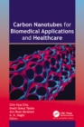 Image for Carbon Nanotubes for Biomedical Applications and Healthcare