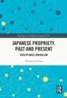Image for Japanese Propriety, Past and Present: Disciplined Liberalism