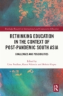 Image for Rethinking Education in the Context of Post-Pandemic South Asia: Challenges and Possibilities