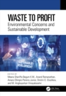 Image for Waste to Profit: Environmental Concerns and Sustainable Development