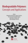 Image for Biodegradable Polymers: Concepts and Applications