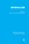 Image for Imperialism Volume III: Critical Concepts in Historical Studies