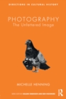 Image for Photography: The Unfettered Image