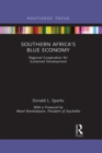 Image for Southern Africa&#39;s Blue Economy: Regional Cooperation for Sustained Development