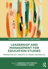 Image for Leadership and Management for Education Studies: Introducing Key Concepts of Theory and Practice