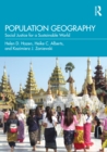 Image for Population Geography: Social Justice for a Sustainable World