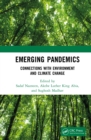 Image for Emerging pandemics: connections with environment and climate change