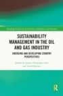 Image for Sustainability Management in the Oil and Gas Industry: Emerging and Developing Country Perspectives