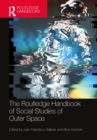Image for The Routledge Handbook of Social Studies of Outer Space