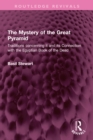 Image for The Mystery of the Great Pyramid: Traditions Concerning It and Its Connection With the Egyptian Book of the Dead
