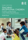 Image for Teaching Exceptional Children: Foundations and Best Practices in Early Childhood Special Education