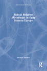 Image for Radical religious movements in early modern Europe