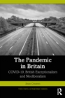 Image for The Pandemic in Britain: COVID-19, British Exceptionalism and Neoliberalism