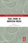 Image for True Crime in American Media