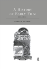 Image for A History of Early Film. Volume 1